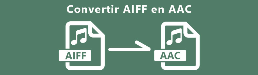 Convertir AIFF en AAC