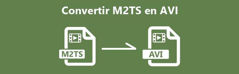 Convertir M2TS en AVI