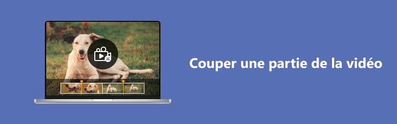 Couper une partie de la vidéo