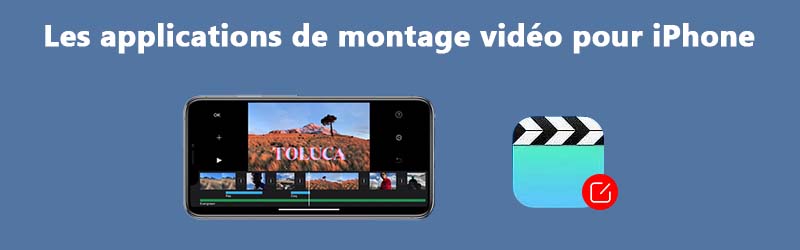 Faire le montage vidéo sur iPhone