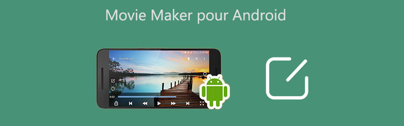 Movie Maker pour Android
