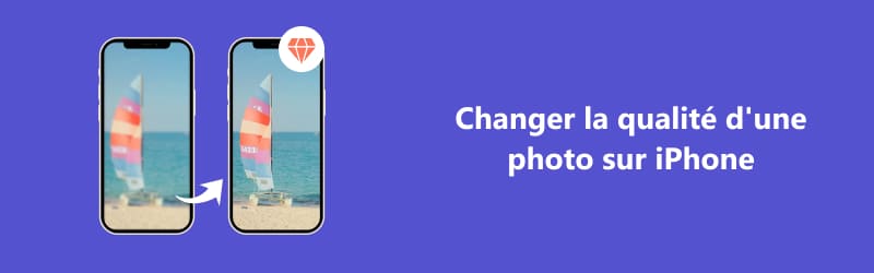Changer la qualité des photos iPhone