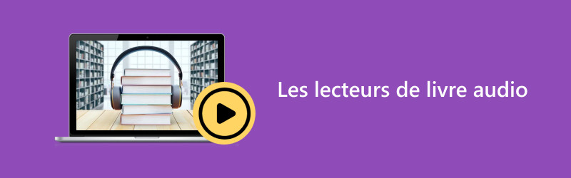 Top 5 des lecteurs de livre audio pour les amateurs ou le public