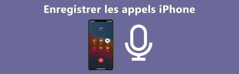 Enregistrer les appels iPhone