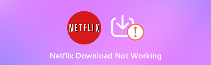 Le téléchargement Netfix ne fonctionne pas