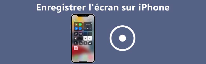 Écran d'enregistrement sur iPhone