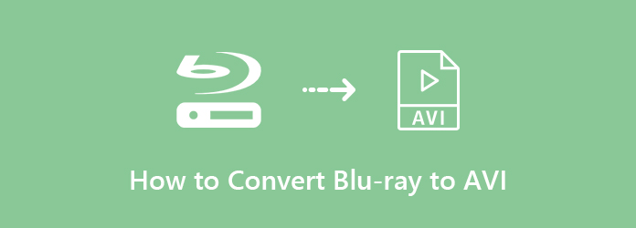 Convertir Blu-ray en AVI