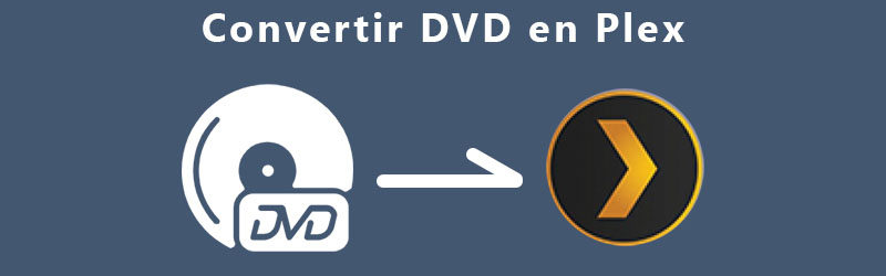 DVD vers Plex