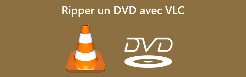 Extraire un DVD avec VLC