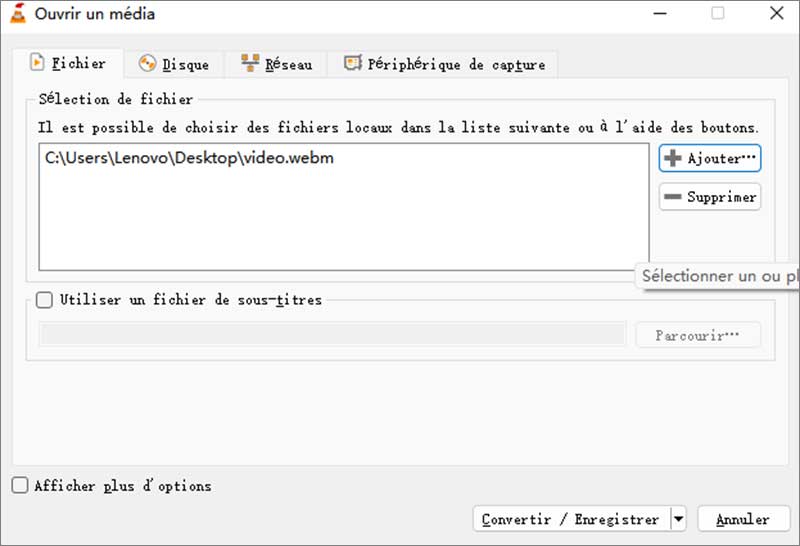 Ajouter le fichier WEBM sur VLC