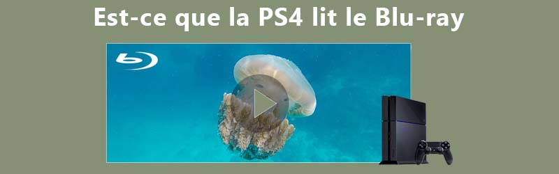 La PS4 joue-t-elle sur Blu-ray