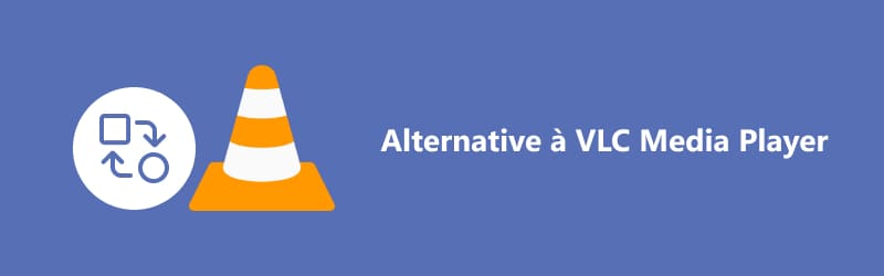 Les alternatives à VLC Media Player